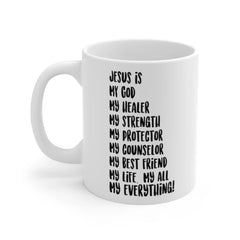 Jesus Is My God - Mug