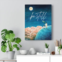 Be Still (Psalm 46:10) - Canvas