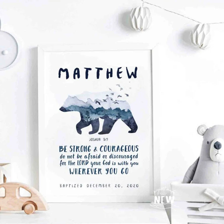 Bear (Joshua 1:9)  - Custom Poster