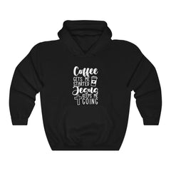 Coffee Gets Me Started Jesus Keeps Me Going Unisex Hoodie